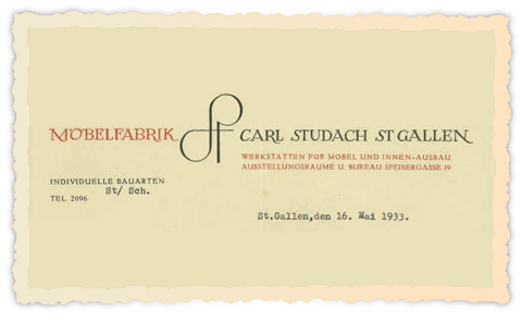 Möbelfabrik Carl Studach St Gallen - Werkstätten für Möbel und Innen-Ausbau Ausstellungsräume - Speisegasse 19 - St. Gallen, den 16. Mai 1933